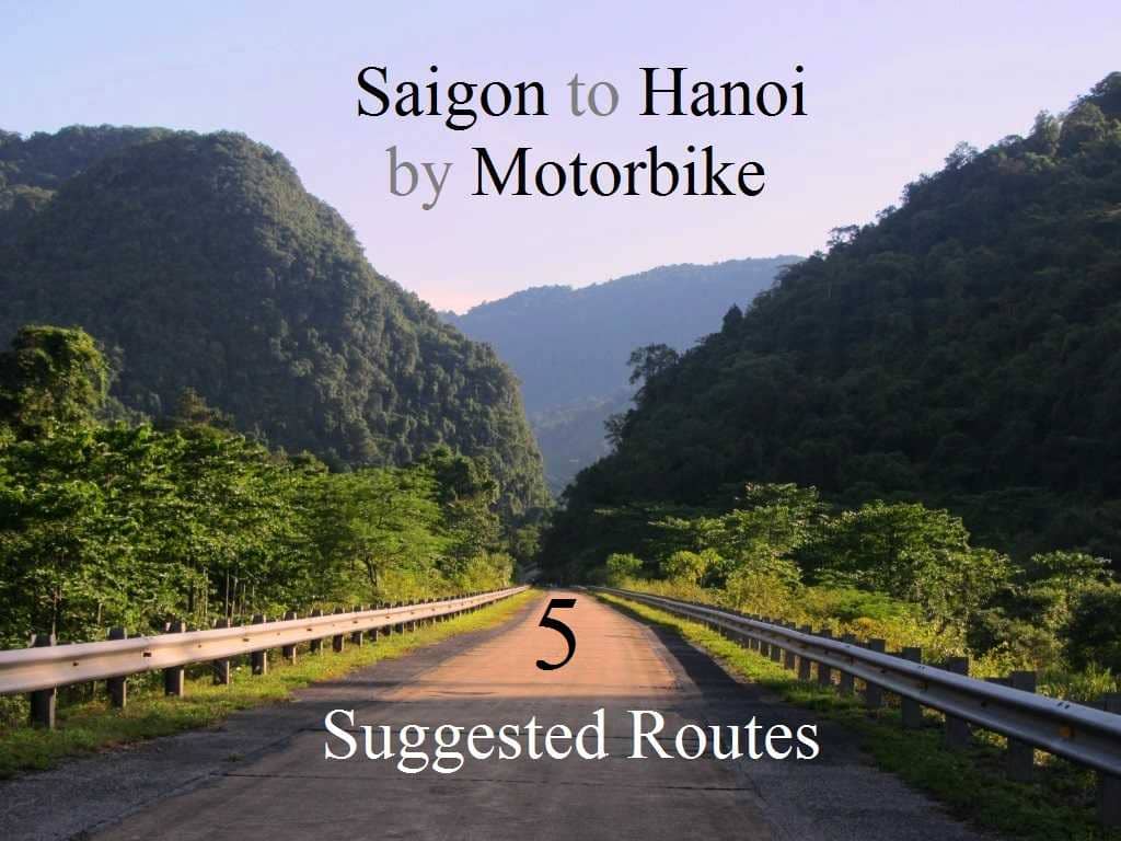5 suggested routes Saigon to hanoi motorbike tour - Saigon to Hanoi by Motorbike - 5 Suggested Routes
