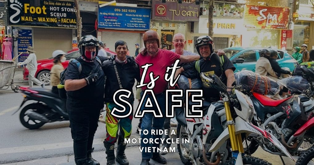 is it safe to ride a motorcycle in vietnam 3 - Is it safe to ride a motorcycle in Vietnam?