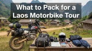 what to pack for a laos motorbike tour 300x167 - What to Pack for a Laos Motorbike Tour