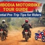 cambodia motorbike tour guide essential pre trip tips for riders 150x150 - Homepage